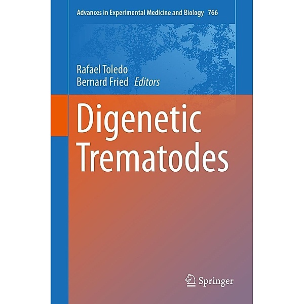 Digenetic Trematodes / Advances in Experimental Medicine and Biology Bd.766