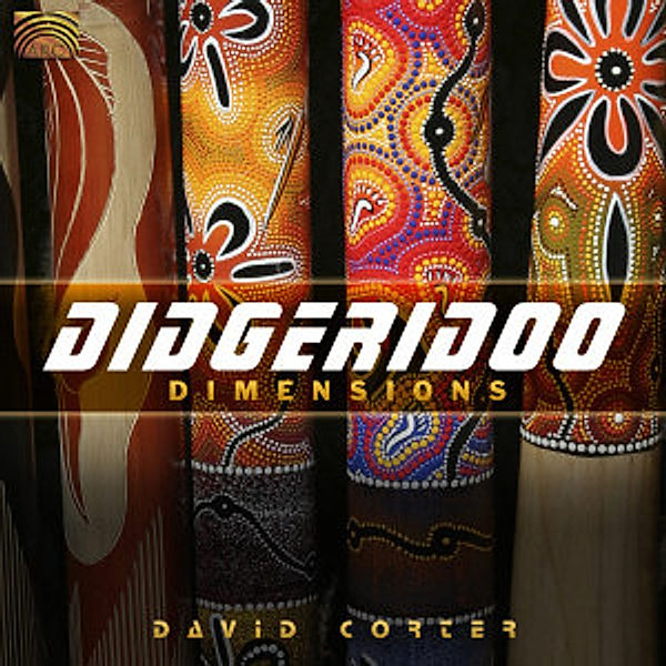 Digeridoo Dimensions, David Corter