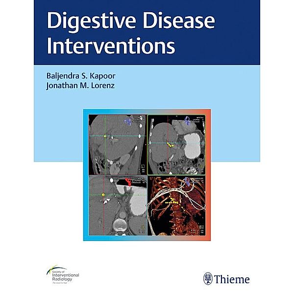 Digestive Disease Interventions, Baljendra Kapoor, Jonathan M. Lorenz