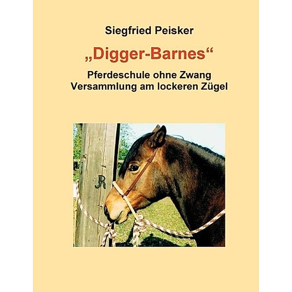 Digger-Barnes, Siegfried Peisker