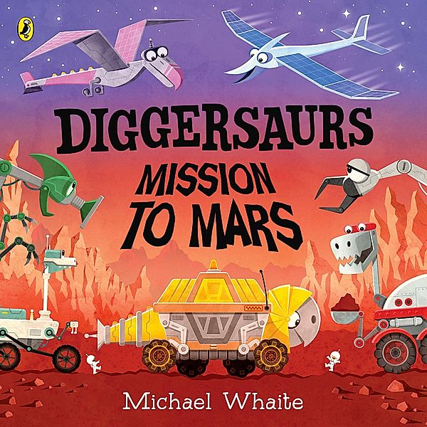 Diggersaurs: Mission to Mars, Michael Whaite
