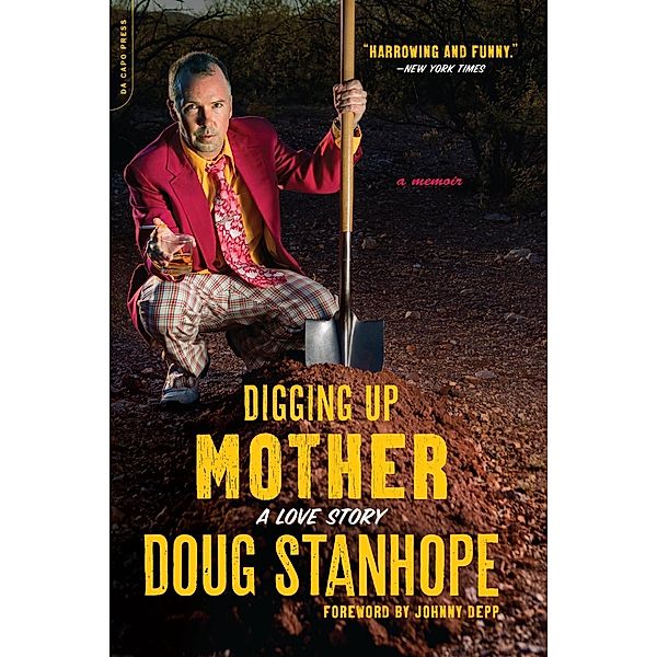 Digging Up Mother, Doug Stanhope