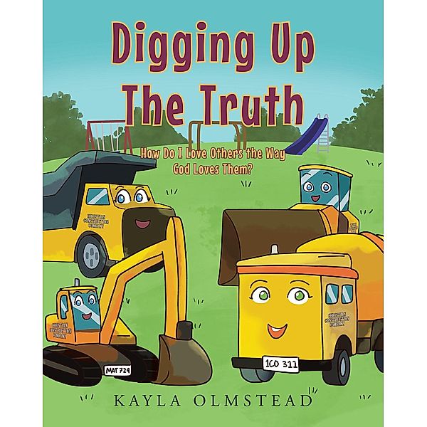 Digging Up the Truth, Kayla Olmstead