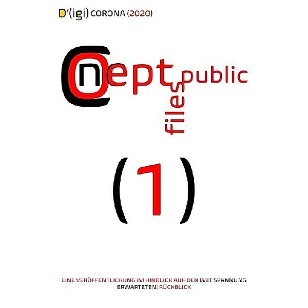 D'(igi) CORONA (2020), Concept Public Files
