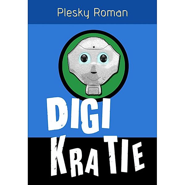 Digikratie, Roman Plesky