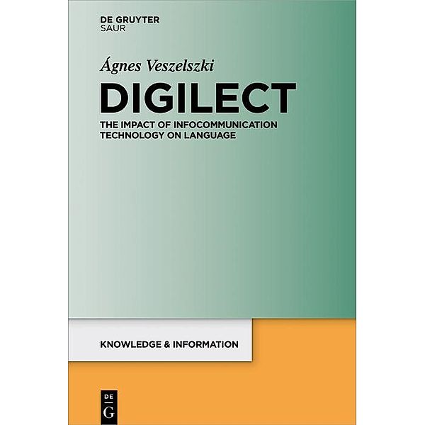 Digilect / Knowledge and Information, Ágnes Veszelszki