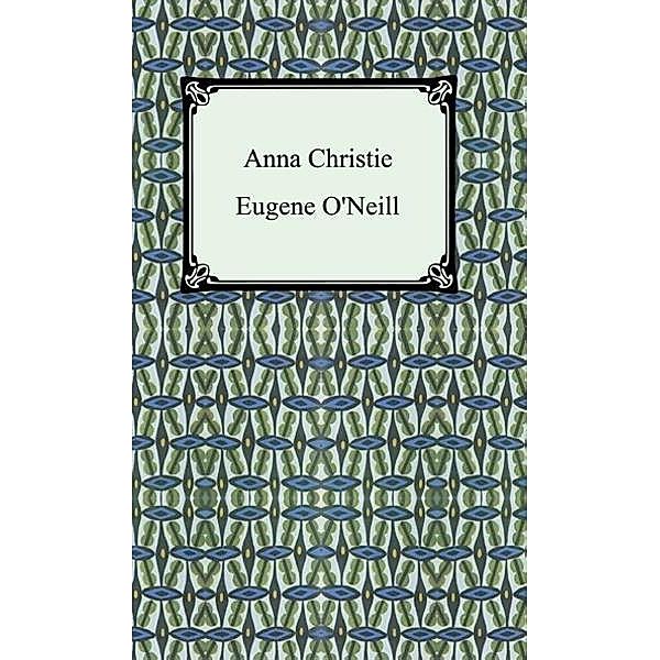 Digireads.com Publishing: Anna Christie, Eugene O'Neill