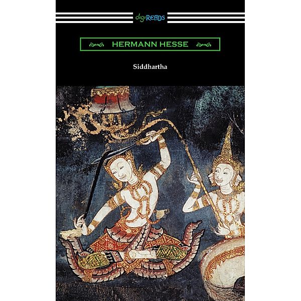 Digireads.com Publishing: Siddhartha, Hermann Hesse
