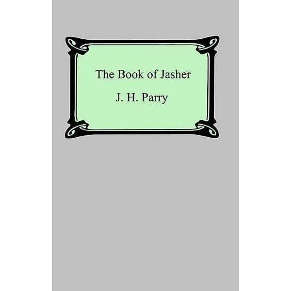 Digireads.com Publishing: The Book of Jasher (Referred to in Joshua and Second Samuel), Parry Parry
