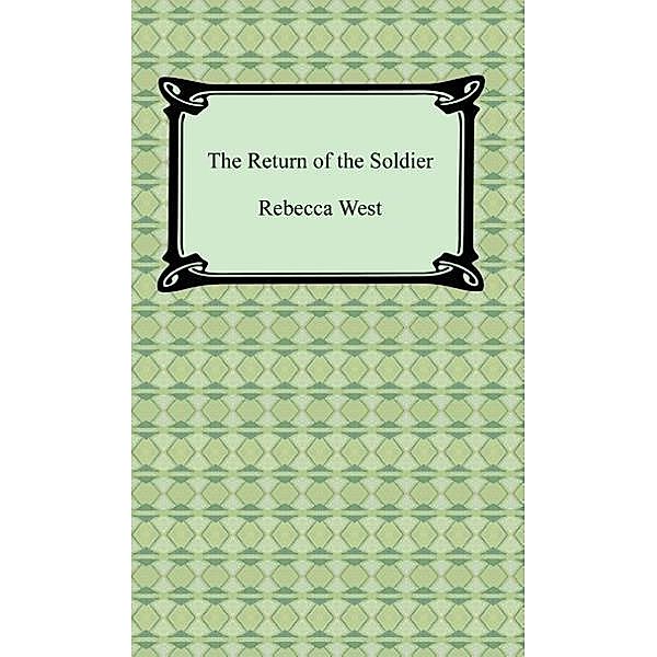 Digireads.com Publishing: The Return of the Soldier, Rebecca West