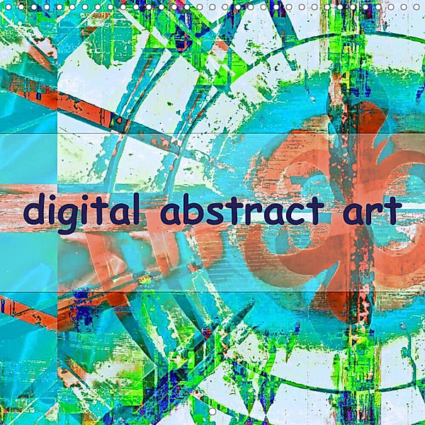 digital abstract art (Wall Calendar 2023 300 × 300 mm Square), Gabi Hampe