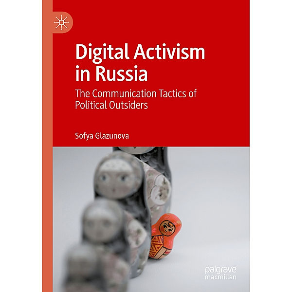 Digital Activism in Russia, Sofya Glazunova