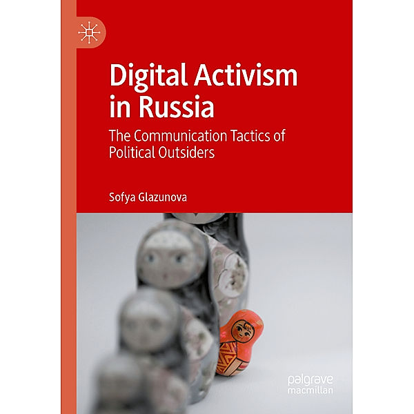 Digital Activism in Russia, Sofya Glazunova