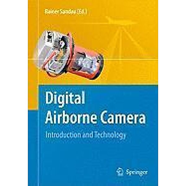 Digital Airborne Camera, Rainer Sandau