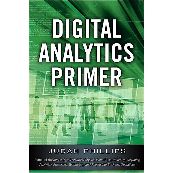 Digital Analytics Primer, Judah Phillips