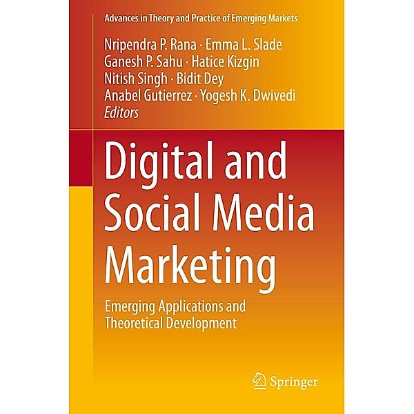 Digital and Social Media Marketing / Advances in Theory and Practice of Emerging Markets