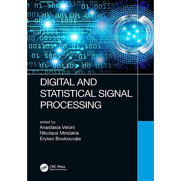 Digital and Statistical Signal Processing, Anastasia Veloni, Nikolaos Miridakis, Erysso Boukouvala