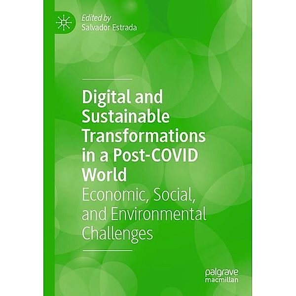 Digital and Sustainable Transformations in a Post-COVID World