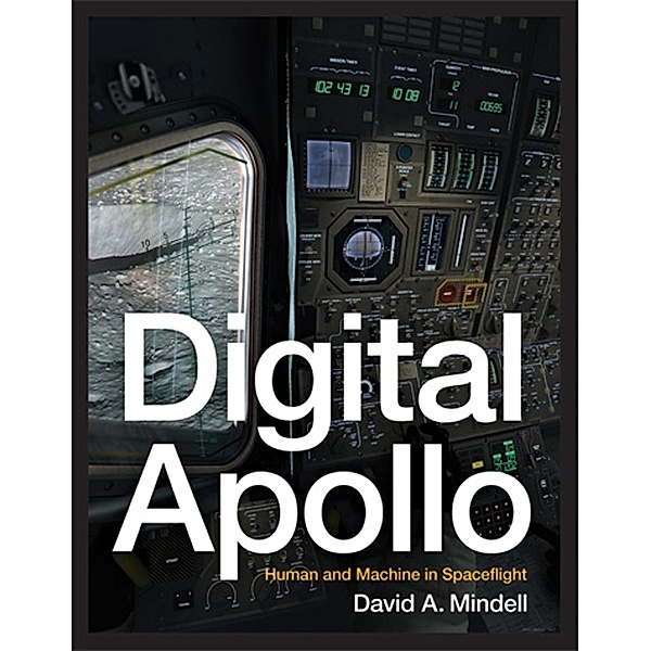 Digital Apollo, David A. Mindell