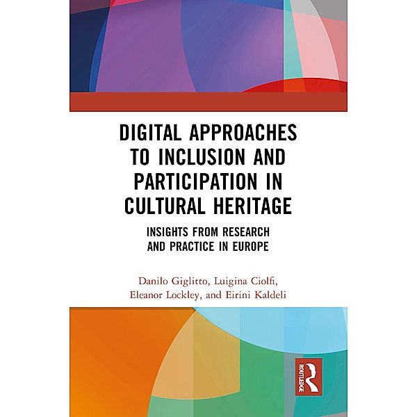 Digital Approaches to Inclusion and Participation in Cultural Heritage