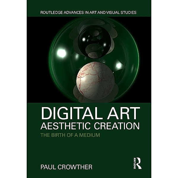 Digital Art, Aesthetic Creation, Paul Crowther