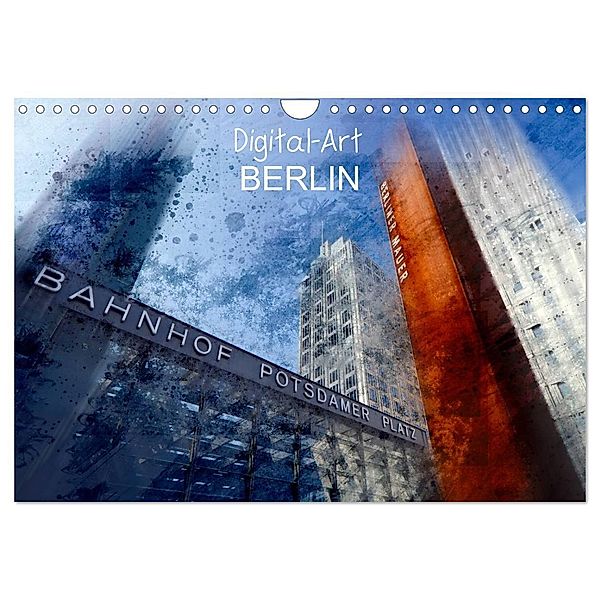 Digital-Art BERLIN (Wandkalender 2024 DIN A4 quer), CALVENDO Monatskalender, Melanie Viola