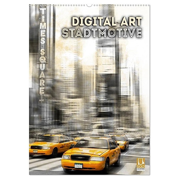 Digital-Art Stadtmotive (Wandkalender 2024 DIN A2 hoch), CALVENDO Monatskalender, Melanie Viola