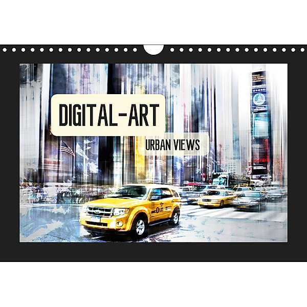 Digital-Art URBAN VIEWS (Wandkalender 2019 DIN A4 quer), Melanie Viola