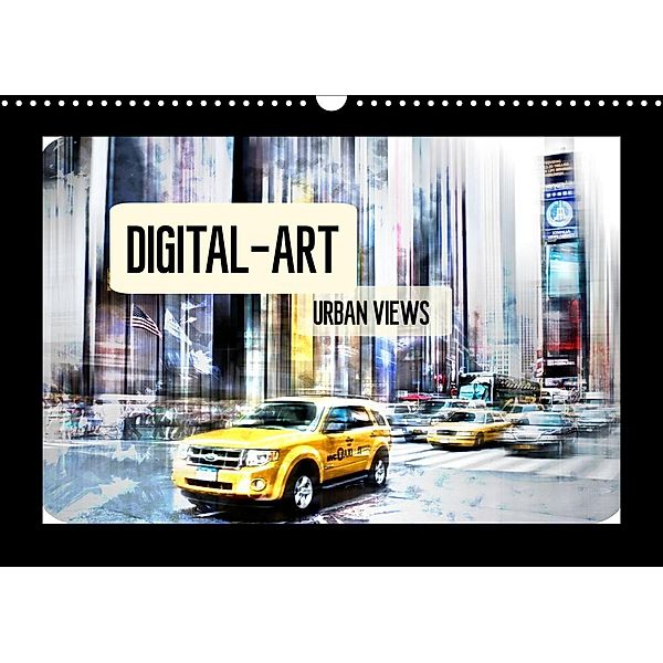 Digital-Art URBAN VIEWS (Wandkalender 2023 DIN A3 quer), Melanie Viola