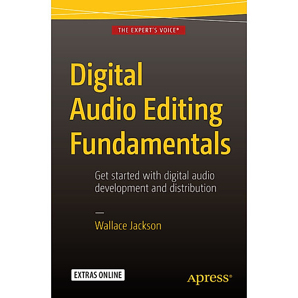 Digital Audio Editing Fundamentals, Wallace Jackson