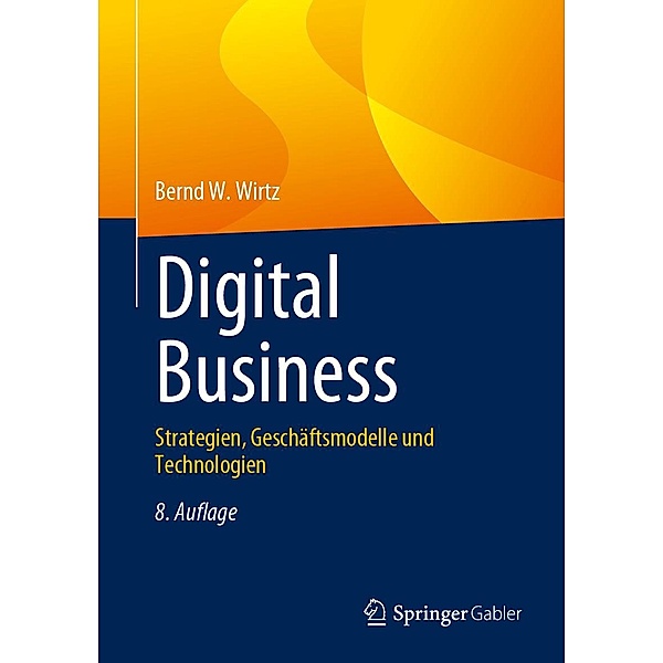 Digital Business, Bernd W. Wirtz