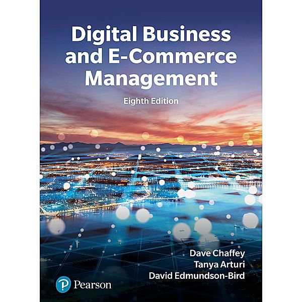 Digital Business and E-commerce, Dave Chaffey, Tanya Hemphill, David Edmundson-Bird