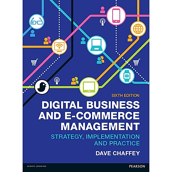 Digital Business and E-Commerce Management, Dave Chaffey
