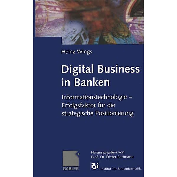 Digital Business in Banken, Heinz Wings