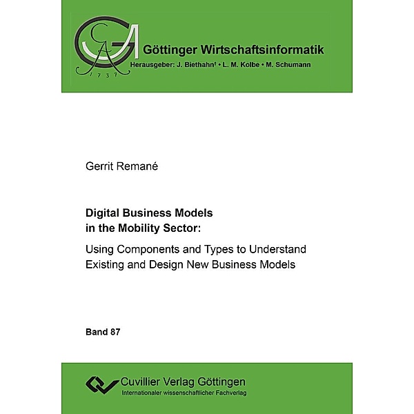 Digital Business Models in the Mobility Sector / Göttinger Wirtschaftsinformatik Bd.87