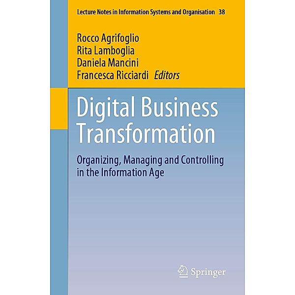 Digital Business Transformation / Lecture Notes in Information Systems and Organisation Bd.38