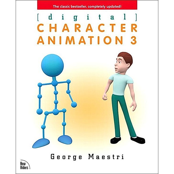 Digital Character Animation 3, George Maestri