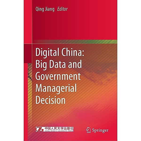Digital China: Big Data and Government Managerial Decision