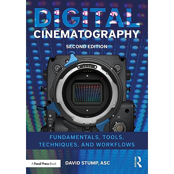 Digital Cinematography, David Stump Asc