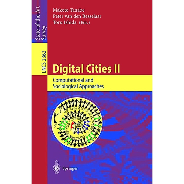 Digital Cities II: Computational and Sociological Approaches / Lecture Notes in Computer Science Bd.2362