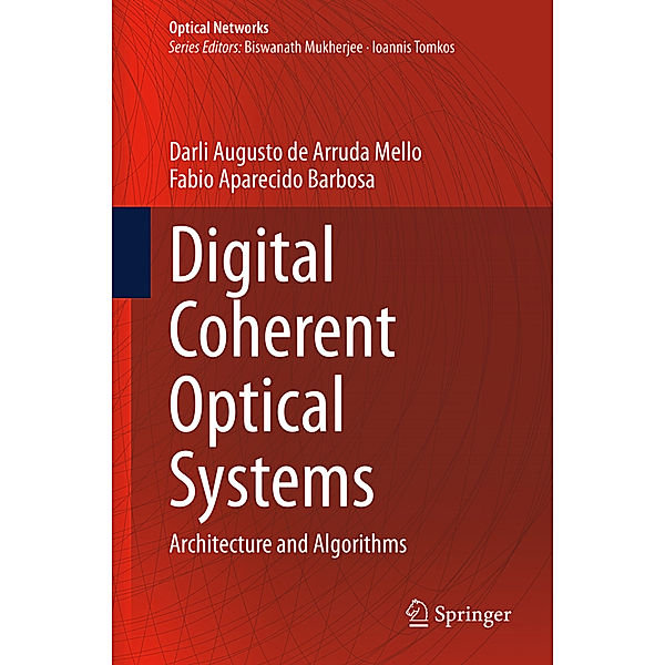 Digital Coherent Optical Systems, Darli Augusto de Arruda Mello, Fabio Aparecido Barbosa