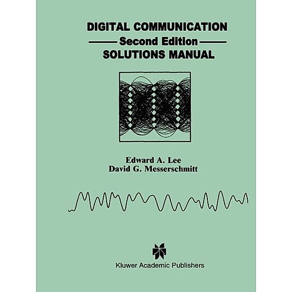Digital Communication, Edward A. Lee, David G. Messerschmitt