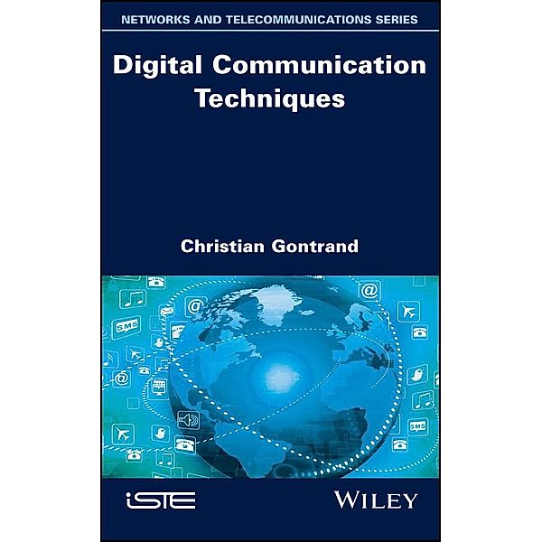 Digital Communication Techniques, Christian Gontrand