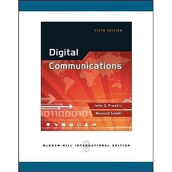 Digital Communications, John G. Proakis, Massoud Salehi