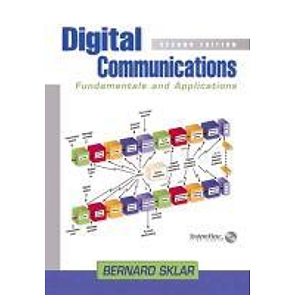 Digital Communications. Mit CD-ROM, Bernard Sklar