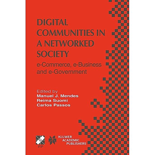 Digital Communities in a Networked Society / IFIP Advances in Information and Communication Technology Bd.139