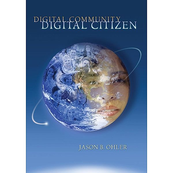 Digital Community, Digital Citizen, Jason B. Ohler