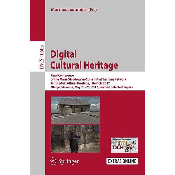 Digital Cultural Heritage / Lecture Notes in Computer Science Bd.10605