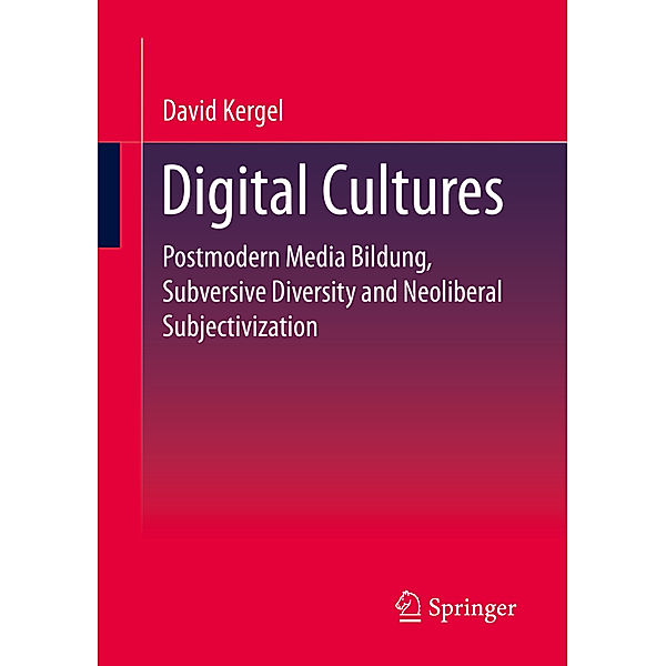 Digital Cultures, David Kergel