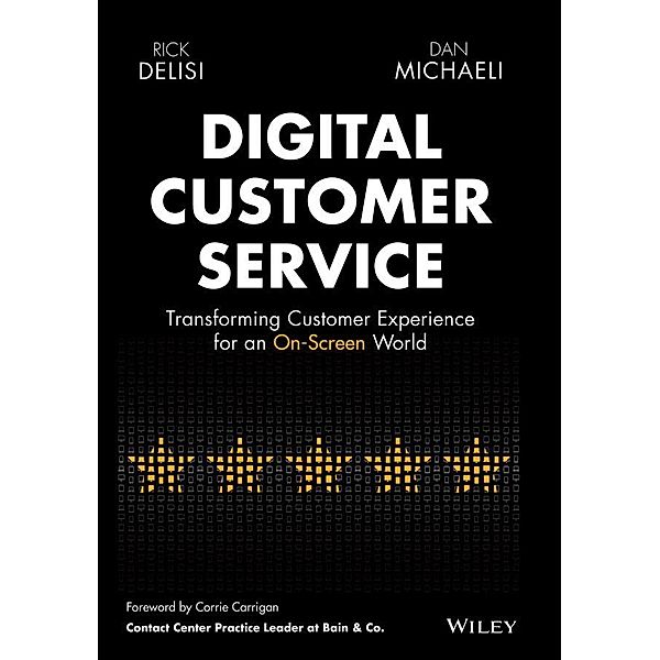 Digital Customer Service, Rick DeLisi, Dan Michaeli